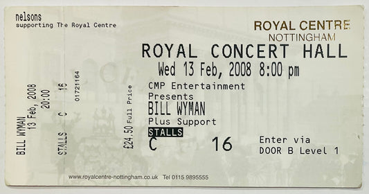 Bill Wyman Original Unused Concert Ticket Royal Centre Nottingham 13th Feb 2008