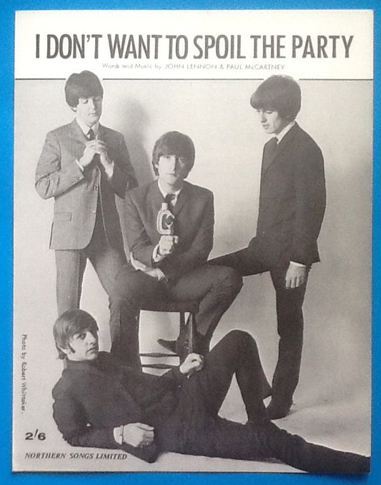 Beatles I Din't Want to Spoil The Party Sheet Music