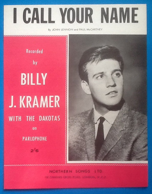Billy J. Kramer I Call Your Name Sheet Music 1963
