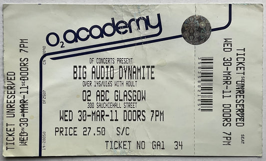 Big Audio Dynamite Original Unused Concert Ticket O2 Academy Glasgow 30th Mar 2011