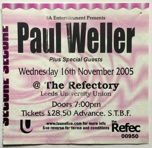 Paul Weller Original Concert Ticket The Refectory Leeds University 16th Nov 2005