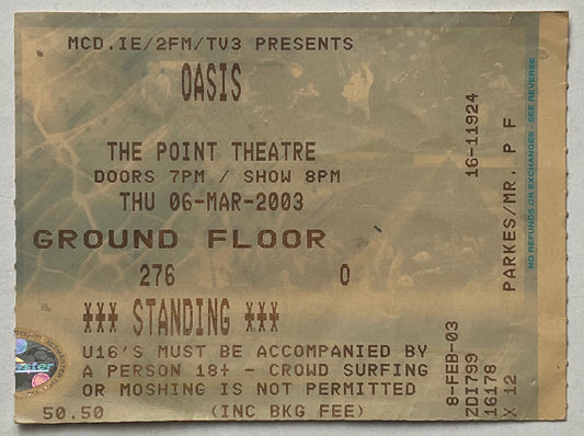 Oasis Original Used Concert Ticket Point Theatre Dublin 6th Mar 2003
