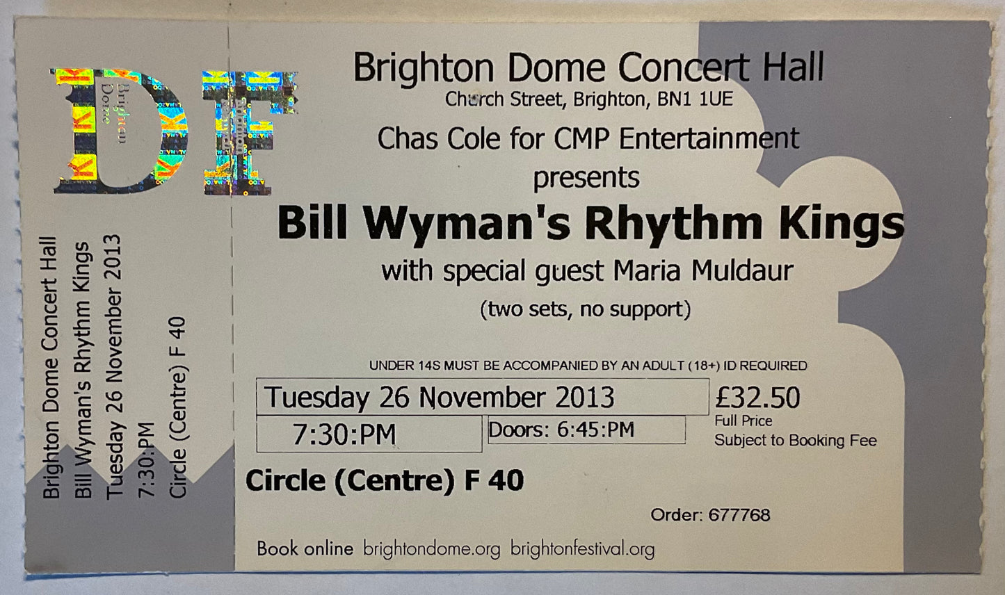 Bill Wyman Original Complete Concert Ticket Brighton Dome 26th Nov 2013