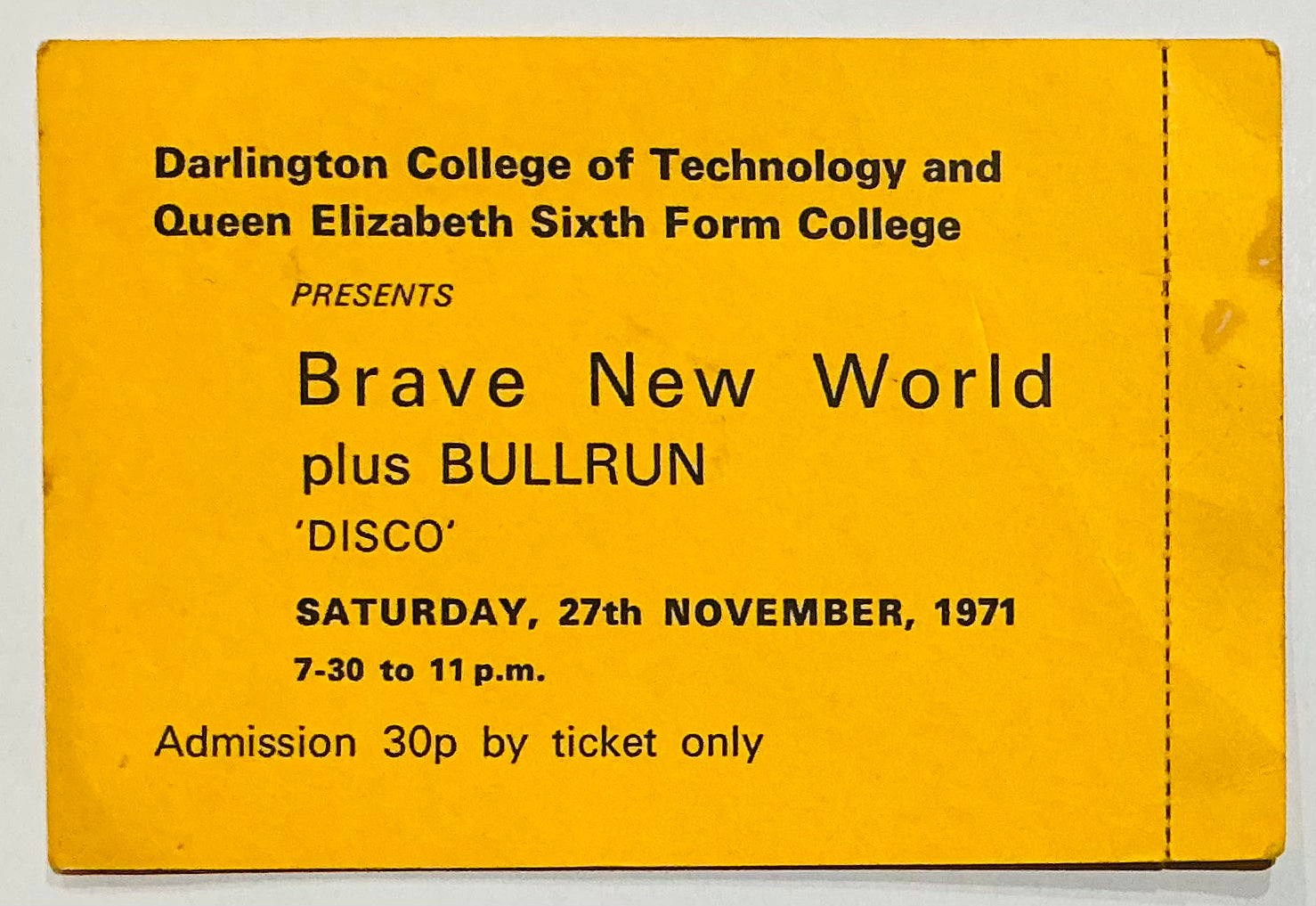 Brave New World Original Unused Concert Ticket College of Technology Darlington 27th Nov 1971