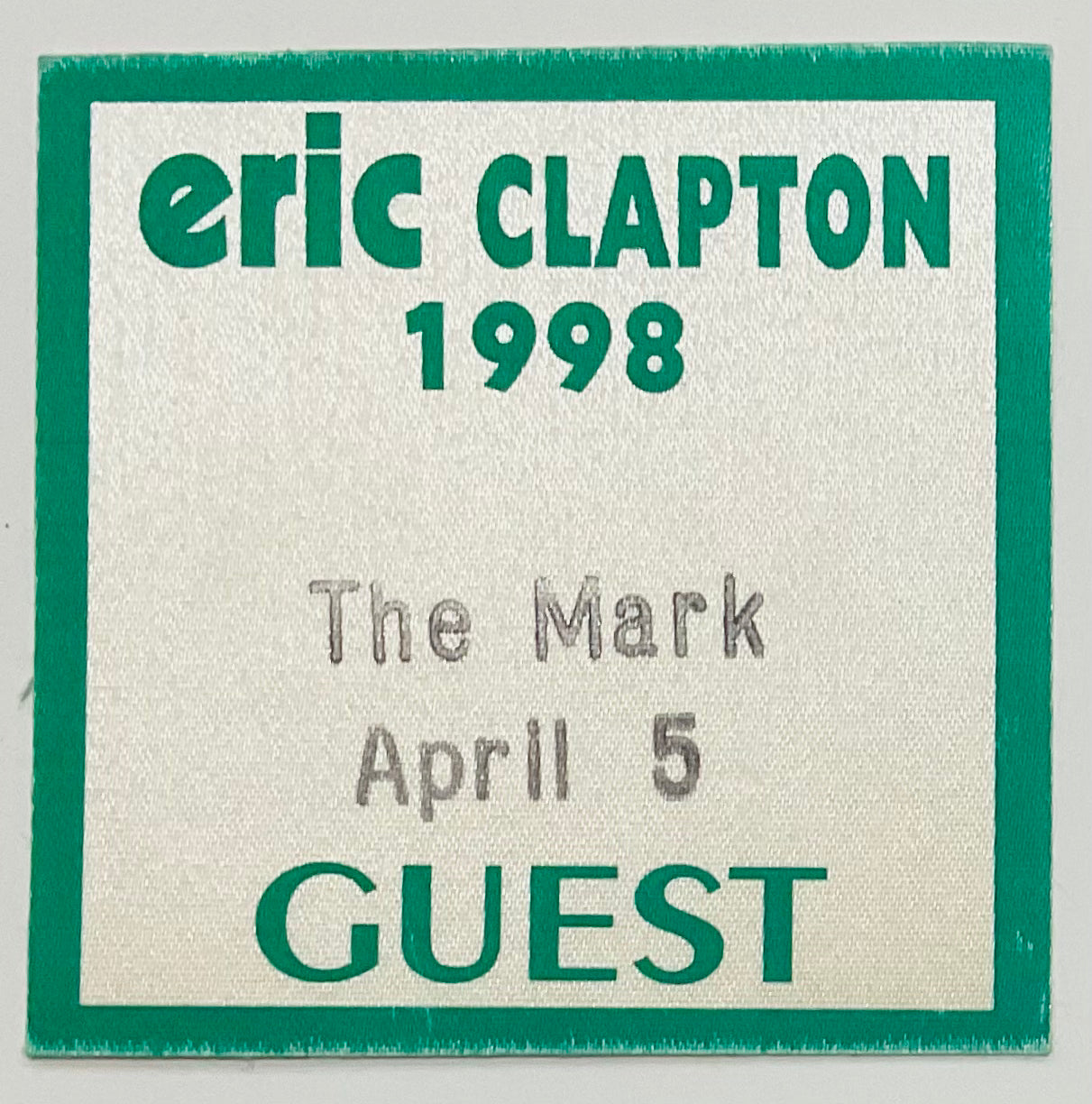 Eric Clapton Original Unused Concert Backstage Pass Ticket Mark of the Quad Cities Moline 5th Apr 1998