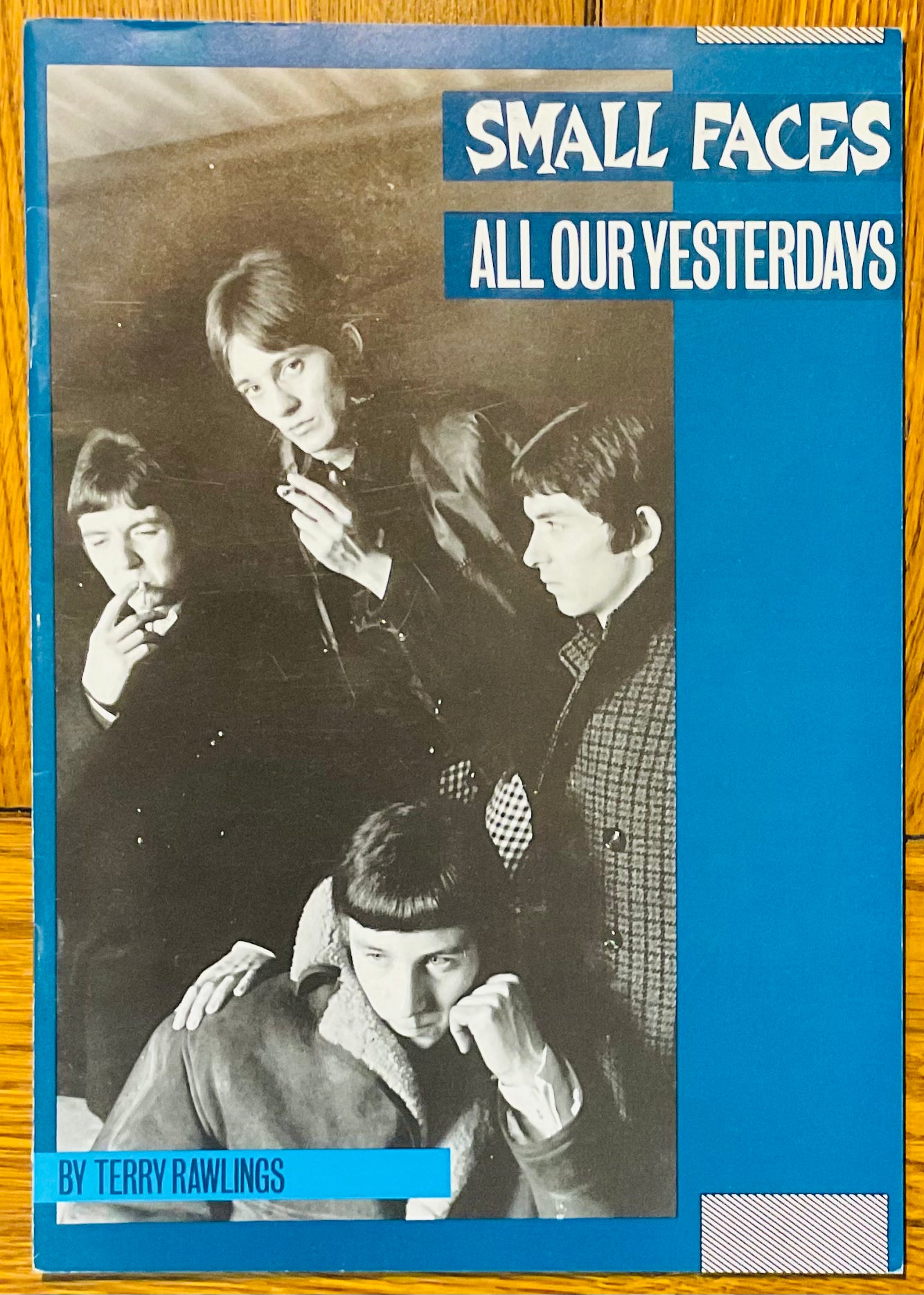 Small Faces All Our Yesterdays Terry Rawlings Original Softback Book Riot Books UK 1982