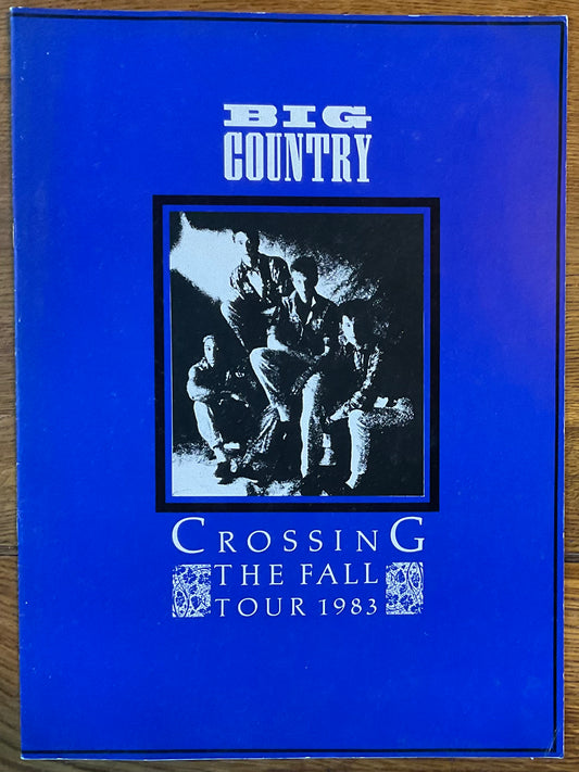 Big Country Original Concert Programme Crossing the Fall Tour 1983