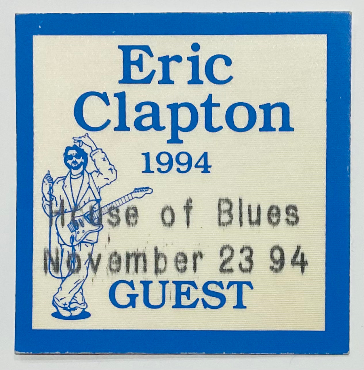 Eric Clapton Original Unused Concert Backstage Pass Ticket House of Blues New Orleans 23rd Nov 1994