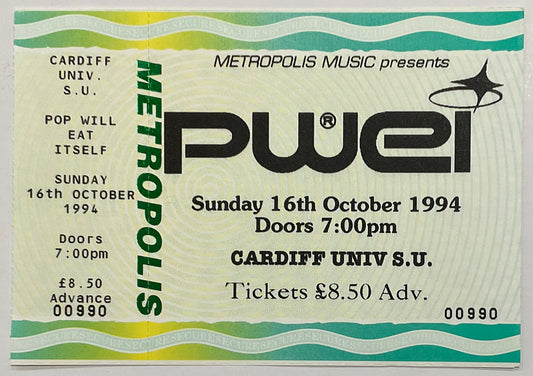 Pop Will Eat Itself PWEI Original Unused Concert Ticket Cardiff University 16th Oct 1994