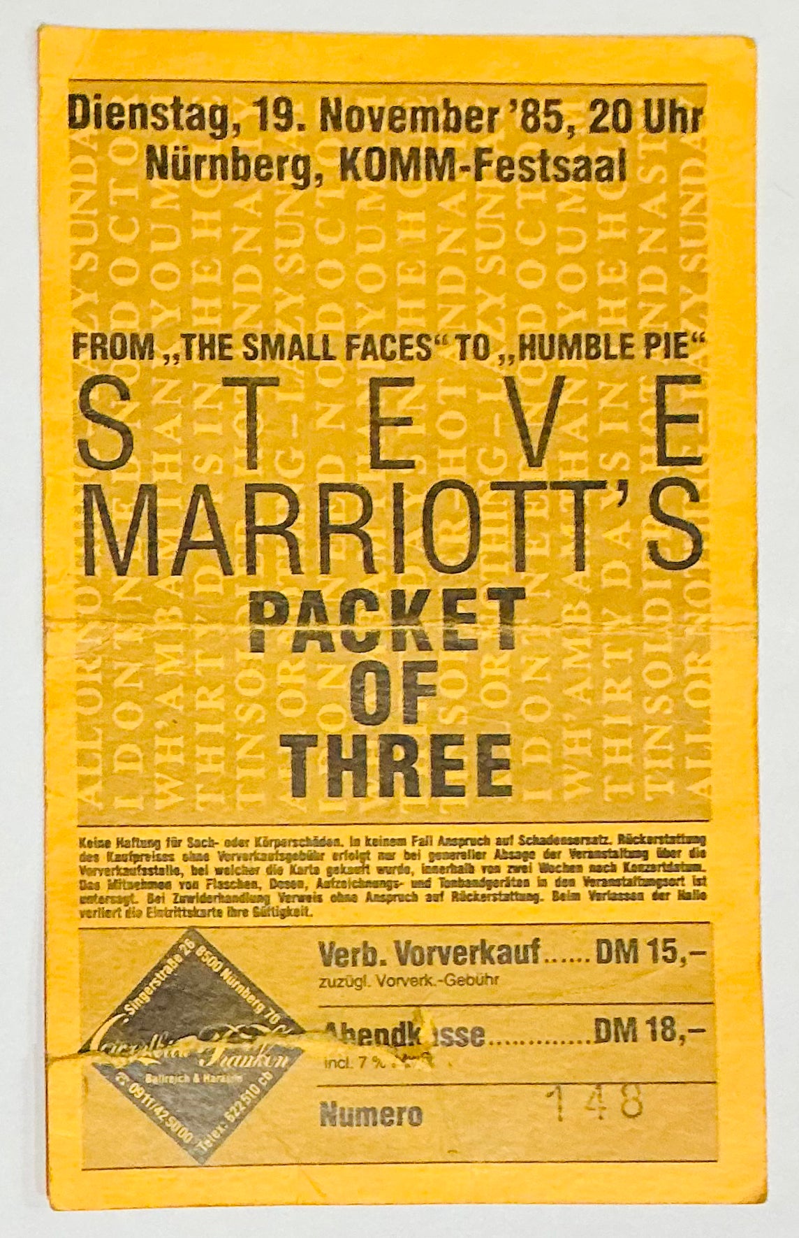 Steve Marriott Packet of Three Original Used Concert Ticket KOMM Festsaal Nurburg 19th Nov 1985