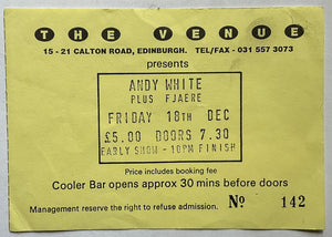 Andy White Fjaere Original Used Concert Ticket Venue Edinburgh 18th Dec 1991