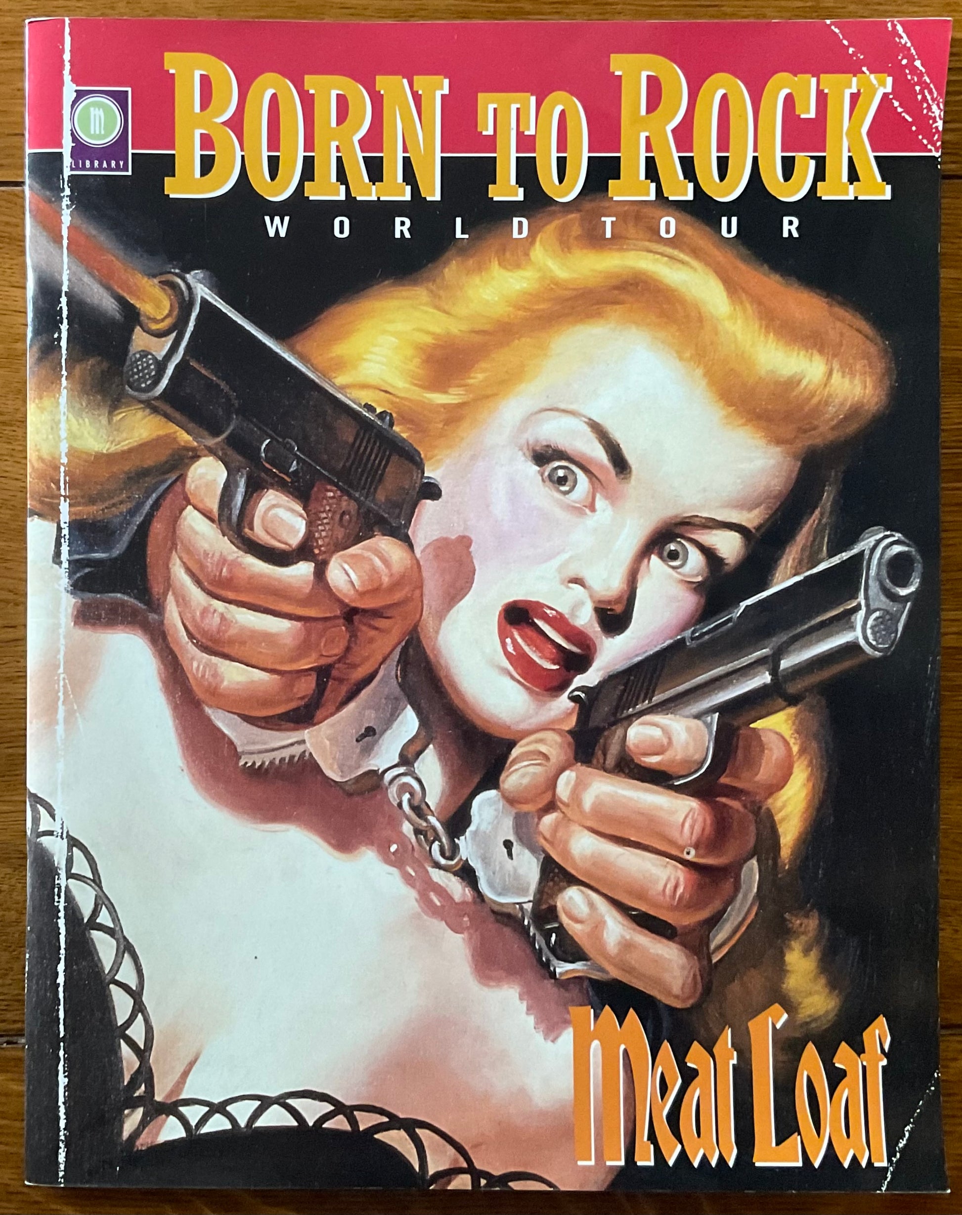 Meat Loaf Original Concert Tour Programme Born To Rock World Tour 1996