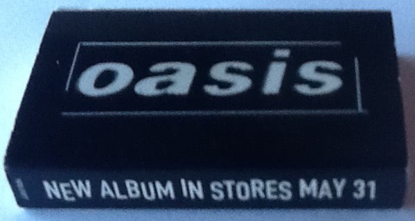 Oasis Don't Believe The Truth Original Unused Promo Box of Matches 2005