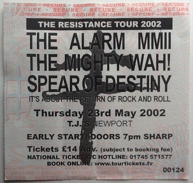 Alarm Mighty Wah! Spear of Destiny Original Concert Ticket TJs Newport 2002