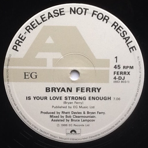 Bryan Ferry Is Your Love Strong Enough 3 Track NMint 12&#34; DJ Promo Demo Vinyl Single UK 1986