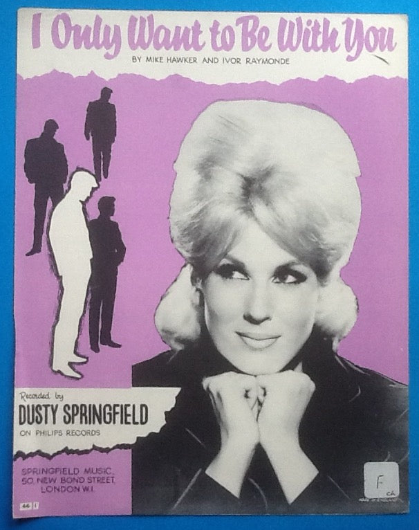 Dusty Springfield I Only Want To Be With You Sheet Music 1968