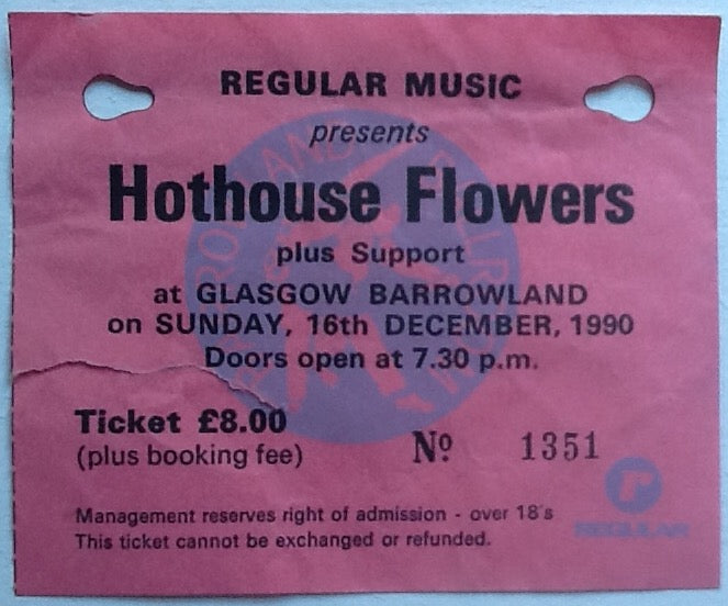 Hothouse Flowers Original Concert Ticket Barrowland Glasgow 1990