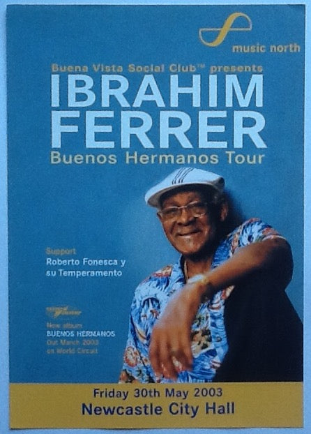 Ibrahim Ferrer Original Concert Handbill Flyer City Hall Newcastle 2003