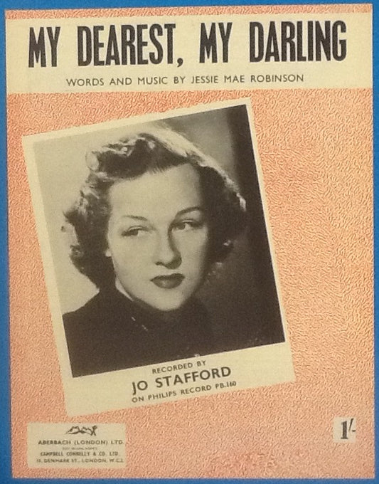 Jo Stafford My Dearest, My Darling Original Mint Sheet Music 1950