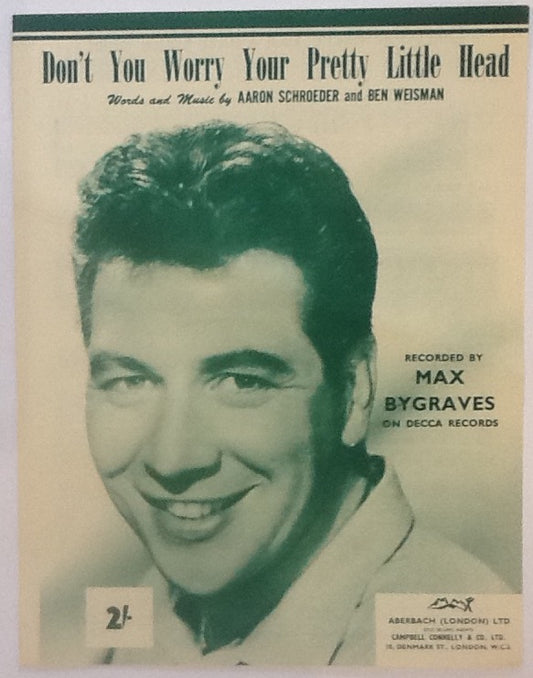 Max Bygraves Don't You Worry Your Pretty Little Head Original Mint Sheet Music 1957