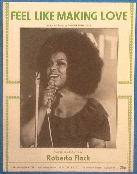 Roberta Flack Feel Like Making Love Original Mint Sheet Music 1973