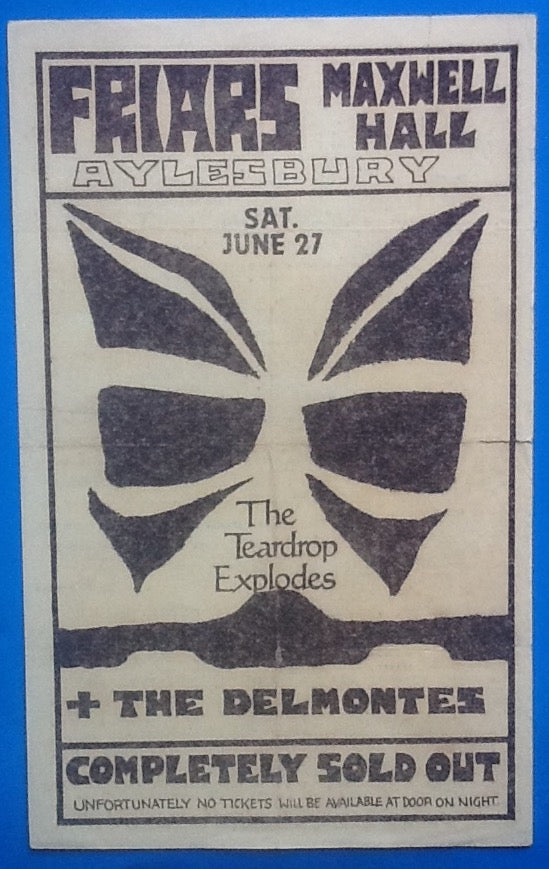 Teardrop Explodes Delmontes Concert Handbill Flyer Friars Ayelsbury 1981