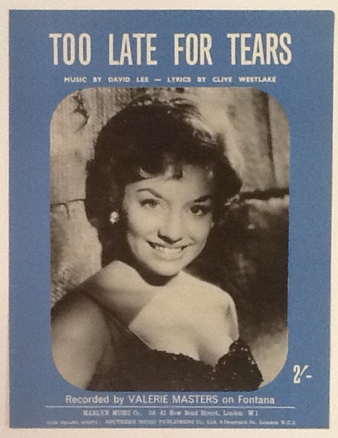 Valerie Masters Too Late For Tears Original Mint Sheet Music 1961