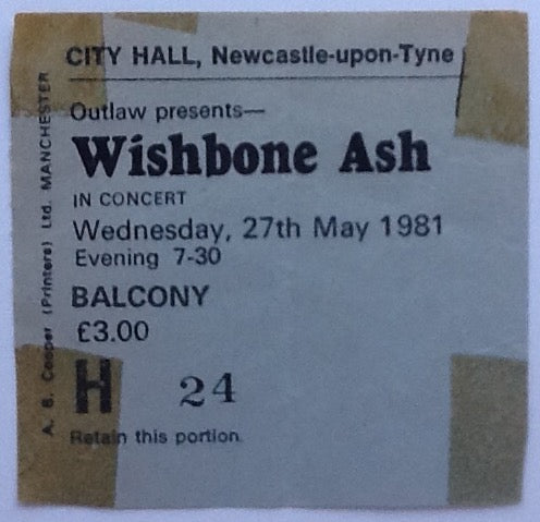 Wishbone Ash Original Used Concert Ticket City Hall Newcastle-upon-Tyne 1981