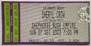 Sheryl Crow Original Used Concert Ticket Shepherds Bush Empire London 7th Dec 2003