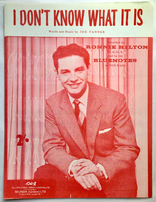 Ronnie Hilton The Bluenotes I Don’t Know What It Is Original Mint Sheet Music 1959