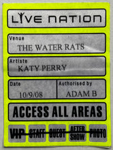 Load image into Gallery viewer, Katy Perry Original Unused Concert Backstage Pass Ticket Water Rats London 10th Sep 2008