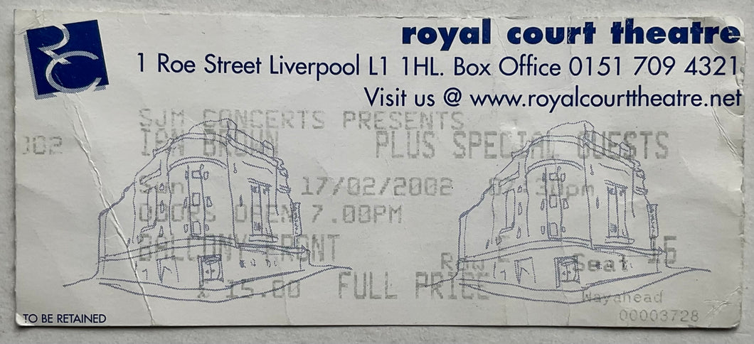 Ian Brown Stone Roses Used Concert Ticket Royal Court Theatre Liverpool 17th Feb 2002