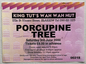 Porcupine Tree Original Used Concert Ticket King Tut's Wah Wah Hut Glasgow 3rd Jun 2000